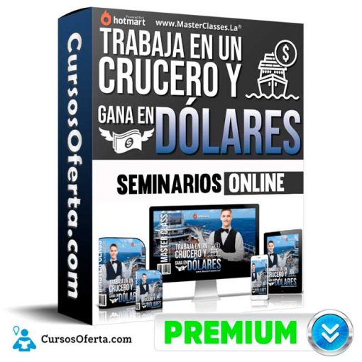 Curso Trabaja en un Crucero y Gana en Dolares – Seminarios Online 1 curso trabaja en un crucero y gana en dolares seminarios online 651b0eb21c289
