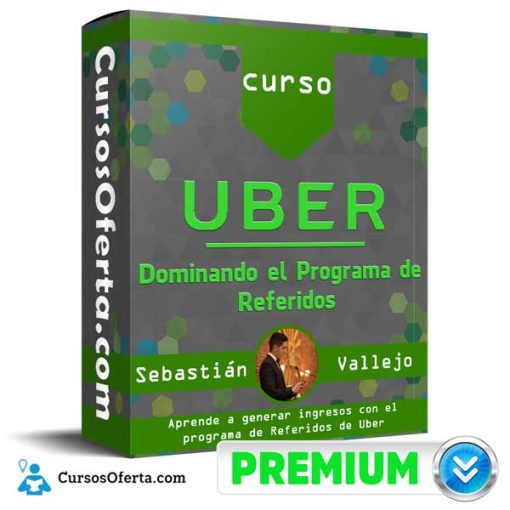 Curso UBER Dominando el Programa de Referidos 1 curso uber dominando el programa de referidos 651af86819bed
