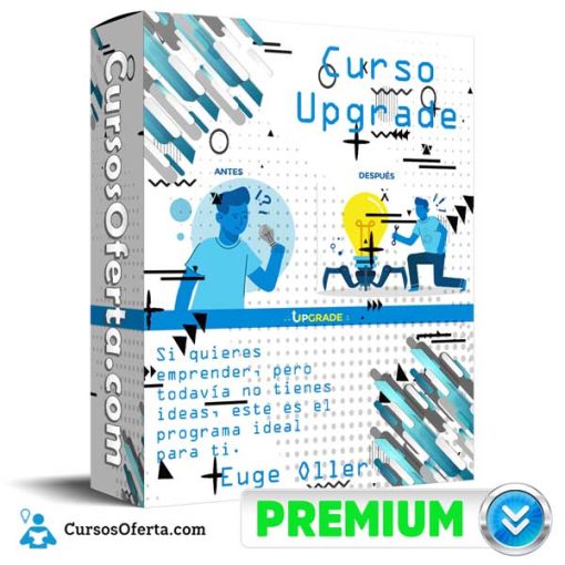 Curso Upgrade – Euge Oller 1 curso upgrade euge oller 651af2cfd6619