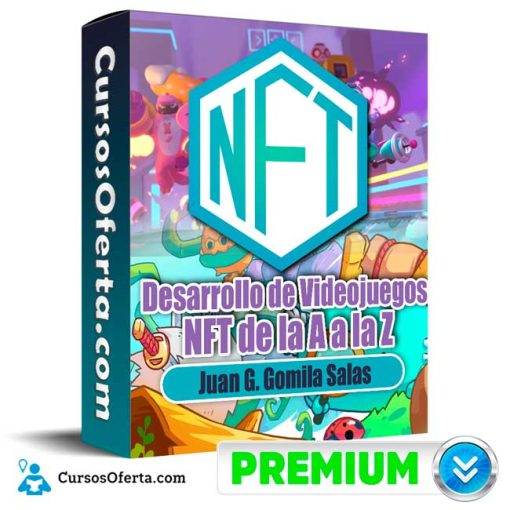 Desarrollo de Videojuegos NFT de la A a la Z – Juan G. Gomila Salas 1 desarrollo de videojuegos nft de la a a la z juan g gomila salas 651cf9b7f0a06