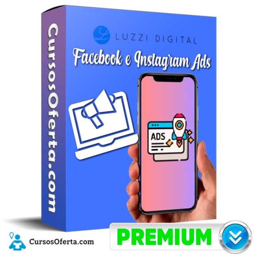 Facebook e Instagram Ads – Luzzi Digital 1 facebook e instagram ads luzzi digital 651cf95b682b9