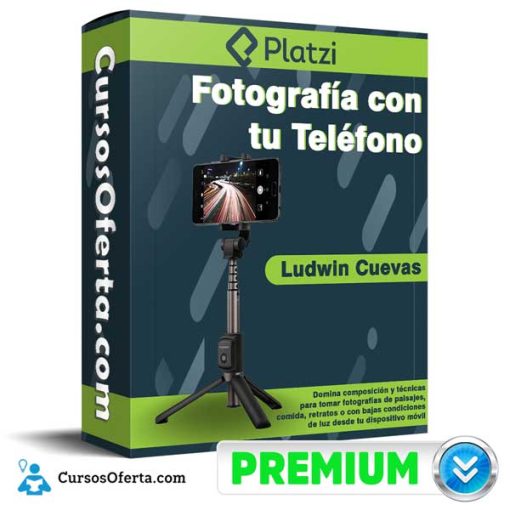 Fotografía con tu Teléfono – PLATZI 1 fotografia con tu telefono platzi 651b084390a57