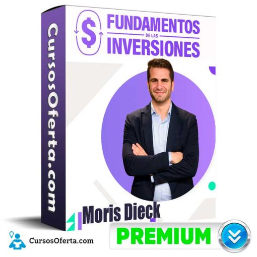 Fundamentos de las Inversiones – Moris Dieck 1 fundamentos de las inversiones moris dieck 651cf9bd343f6