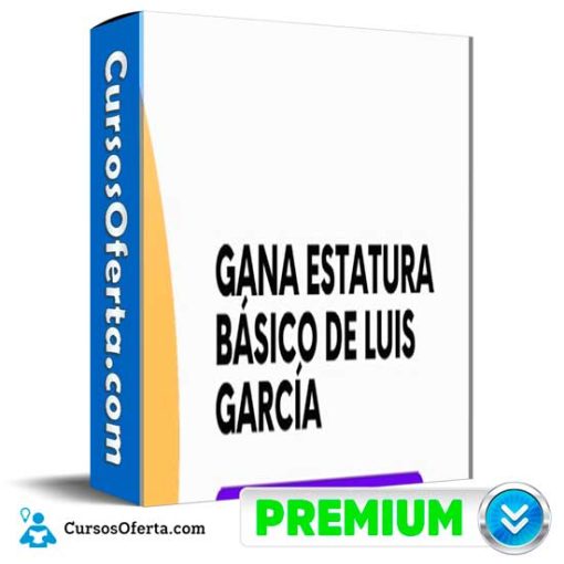 gana estatura basico de luis garcia 651cfae352756