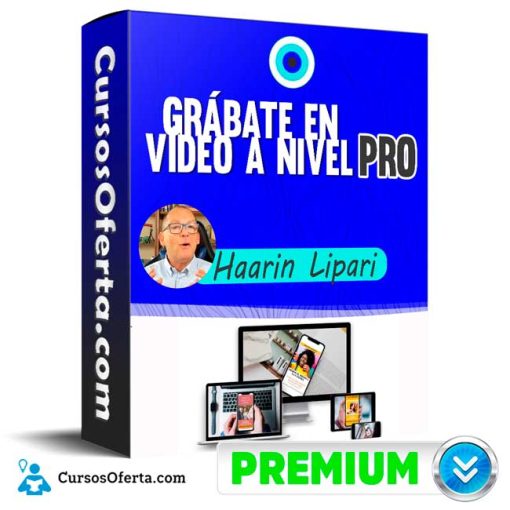 Grábate en Vídeo a nivel PRO – Haarin Lipari 1 grabate en video a nivel pro haarin lipari 651cf8e10585a