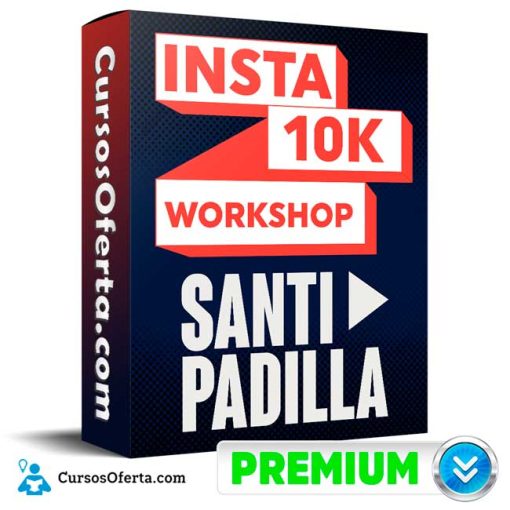 Insta 10K WorkShop – Santi Padilla 1 insta 10k workshop santi padilla 651b193e8abf1
