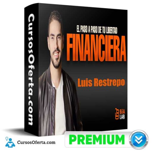 Libertad Financiera – Luis Restrepo 1 libertad financiera luis restrepo 651af3f1e1431