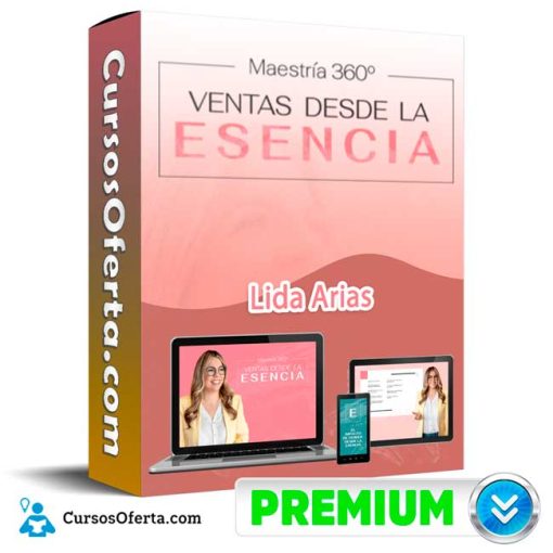 Maestría Ventas desde la Esencia – Lida Arias 1 maestria ventas desde la esencia lida arias 651cfab106f03