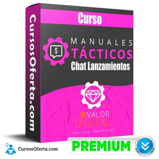 Manual Tactico Chat Lanzamientos – Tu Valor Digital 1 manual tactico chat lanzamientos tu valor digital 651b18bd4a5ca