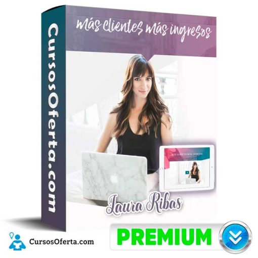 Más clientes más ingresos – Laura Ribas 1 mas clientes mas ingresos laura ribas 651b18f869658