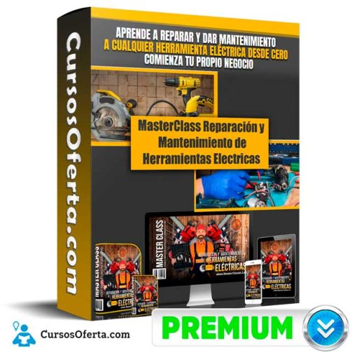 MasterClass Reparación y Mantenimiento de Herramientas Electricas – Masterclass 1 masterclass reparacion y mantenimiento de herramientas electricas masterclass 651b171f6f0ac