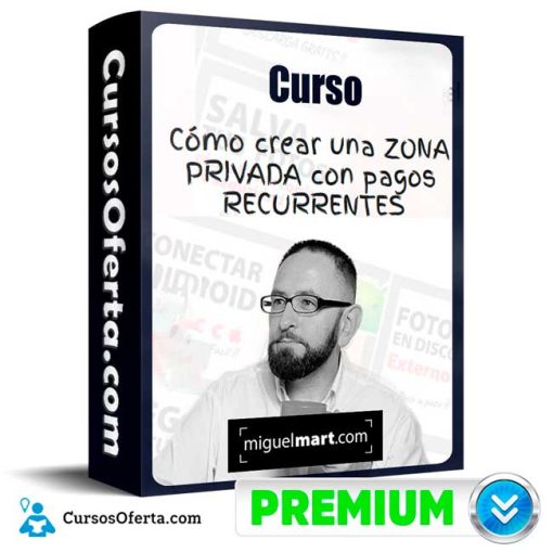 Práctico Cómo crear una Zona privada con pagos recurrentes – Miguel Mart 1 practico como crear una zona privada con pagos recurrentes miguel mart 651cfbf4dedaf