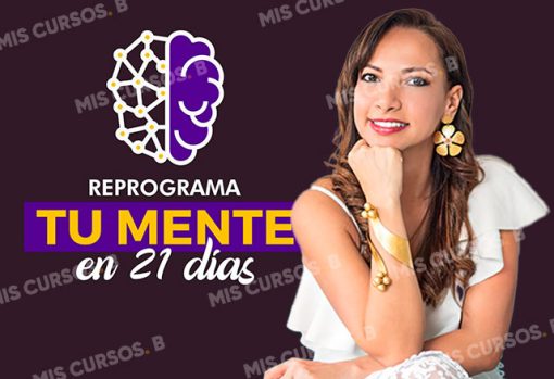 Reprograma tu mente en 21 días de Mónica Bustamante 1 reprograma tu mente en 21 dias de monica bustamante 651b842d54ace