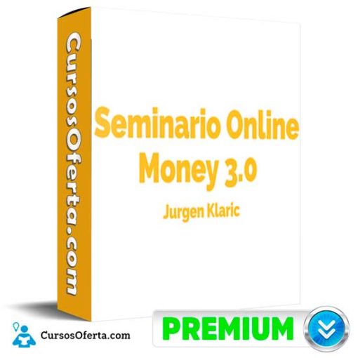 seminario online money 3 0 de jurgen klaric 651cfade1a047