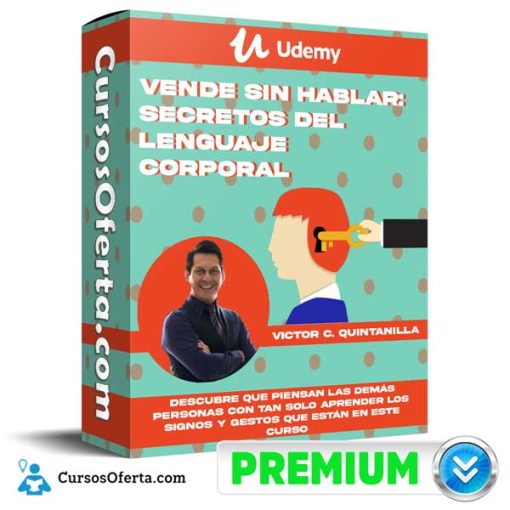 Vende sin hablar: Secretos del Lenguaje Corporal – Udemy 1 vende sin hablar secretos del lenguaje corporal udemy 651b079203df6