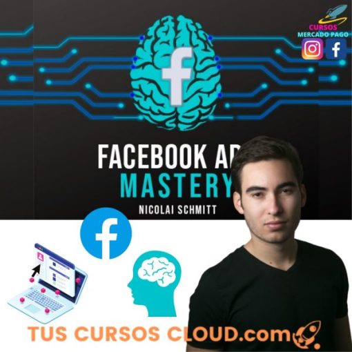 Curso Facebook Ads Mastery de Nicolai schmitt 4 curso facebook ads mastery de nicolai schmitt 669031eec9d50