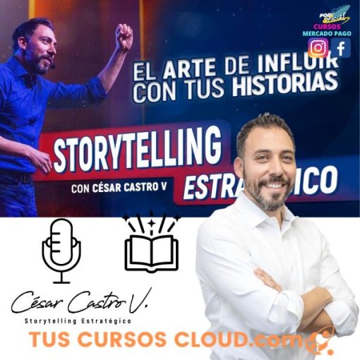 Curso Storytelling Estratégico de César Castro V 1 curso storytelling estrategico de cesar castro v 669033ab4b75d