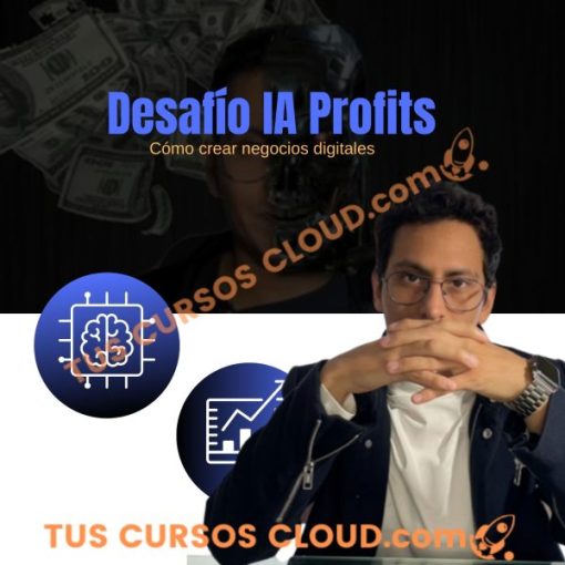 Desafío IA Profits – Cómo crear negocios digitales – Rodrigo Alfaro 1 desafio ia profits como crear negocios digitales rodrigo alfaro 669d63264b55c