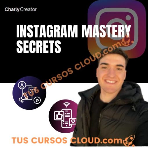 Instagram Mastery Secrets – Charly Creator 1 instagram mastery secrets charly creator 669184ca17f09