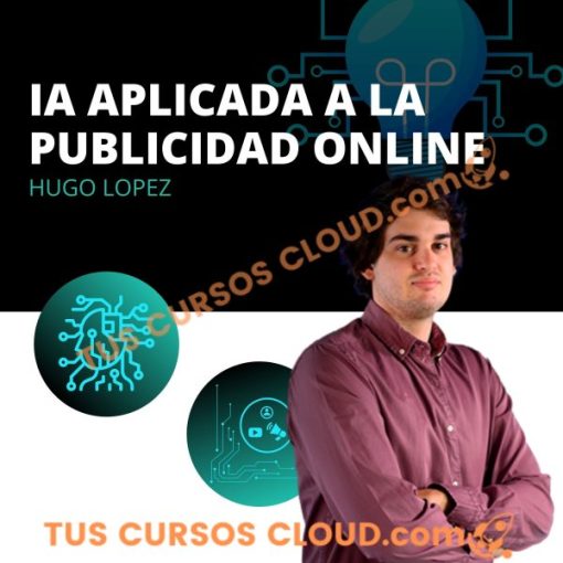 Inteligencia Artificial (IA) Aplicada a La Publicidad Online de Hugo Lopez 1 inteligencia artificial ia aplicada a la publicidad online de hugo lopez 669184e40f62e