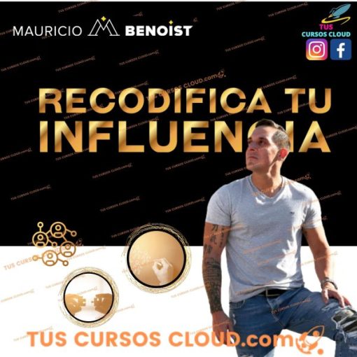 Recodifica tu influencia de Mauricio Benoist 1 recodifica tu influencia de mauricio benoist 669031944820b
