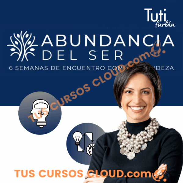 Abundancia del ser – Tuti Furlan 2 abundancia del ser tuti furlan 686731124ffea