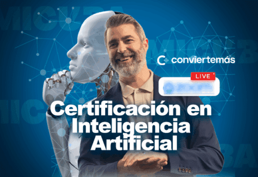 Certificación en Inteligencia Artificial 2025 de Convierte+