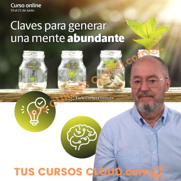 Claves para generar una mente abundante – Enric Corbera 2 claves para generar una mente abundante enric corbera 69435c4fc25eb