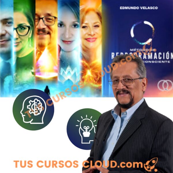 metodo de reprogramacion y creacion consciente edmundo velasco 699a5f28d8b35